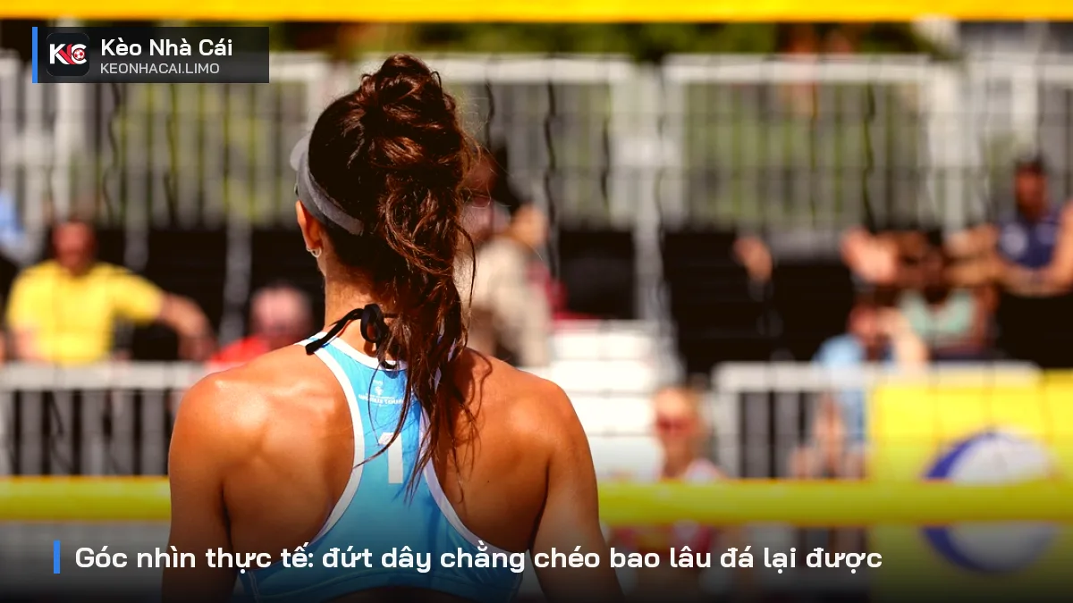 Góc nhìn thực tế: đứt dây chằng chéo bao lâu đá lại được
