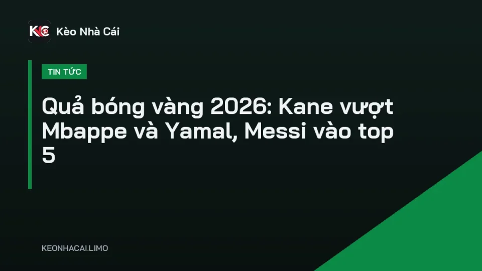 Harry Kane nhận Quả bóng vàng 2026 trong lễ trao giải tại Paris