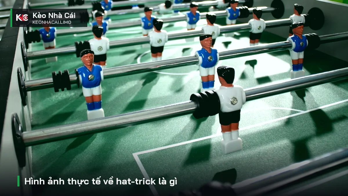 Hình ảnh thực tế về hat-trick là gì