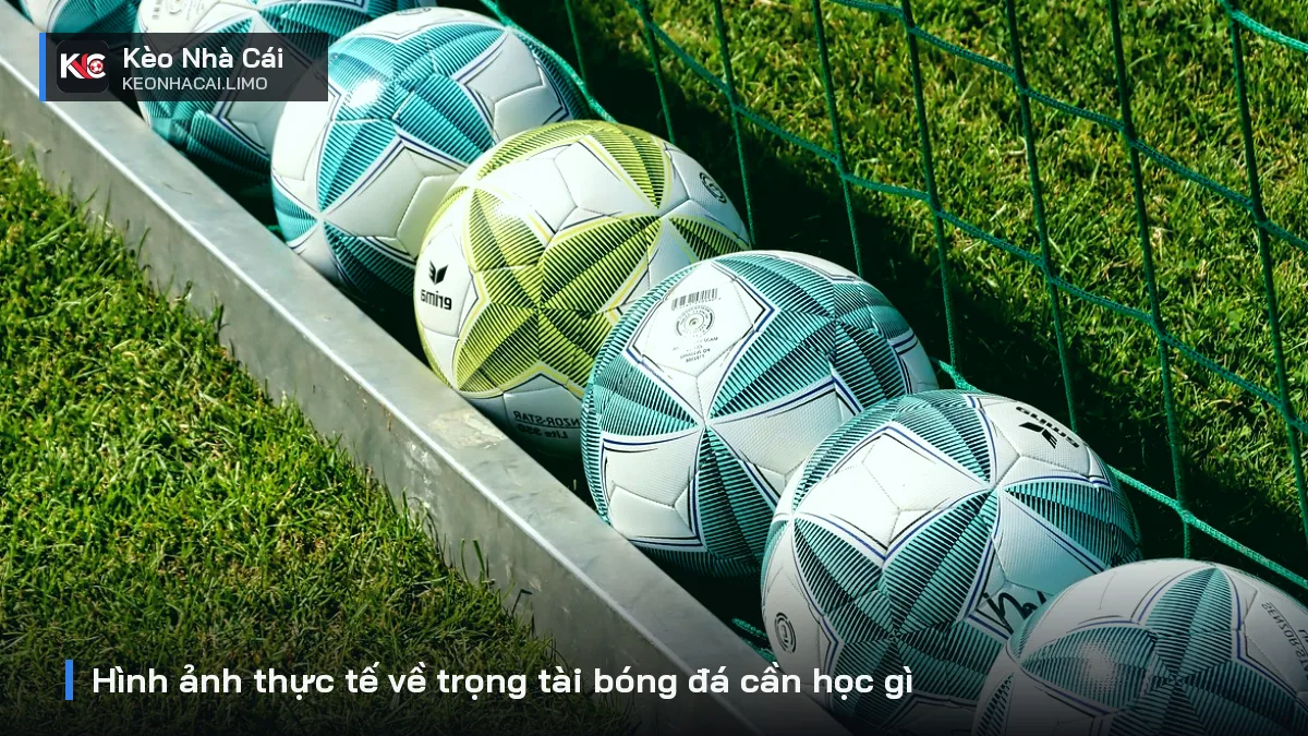 Hình ảnh thực tế về trọng tài bóng đá cần học gì
