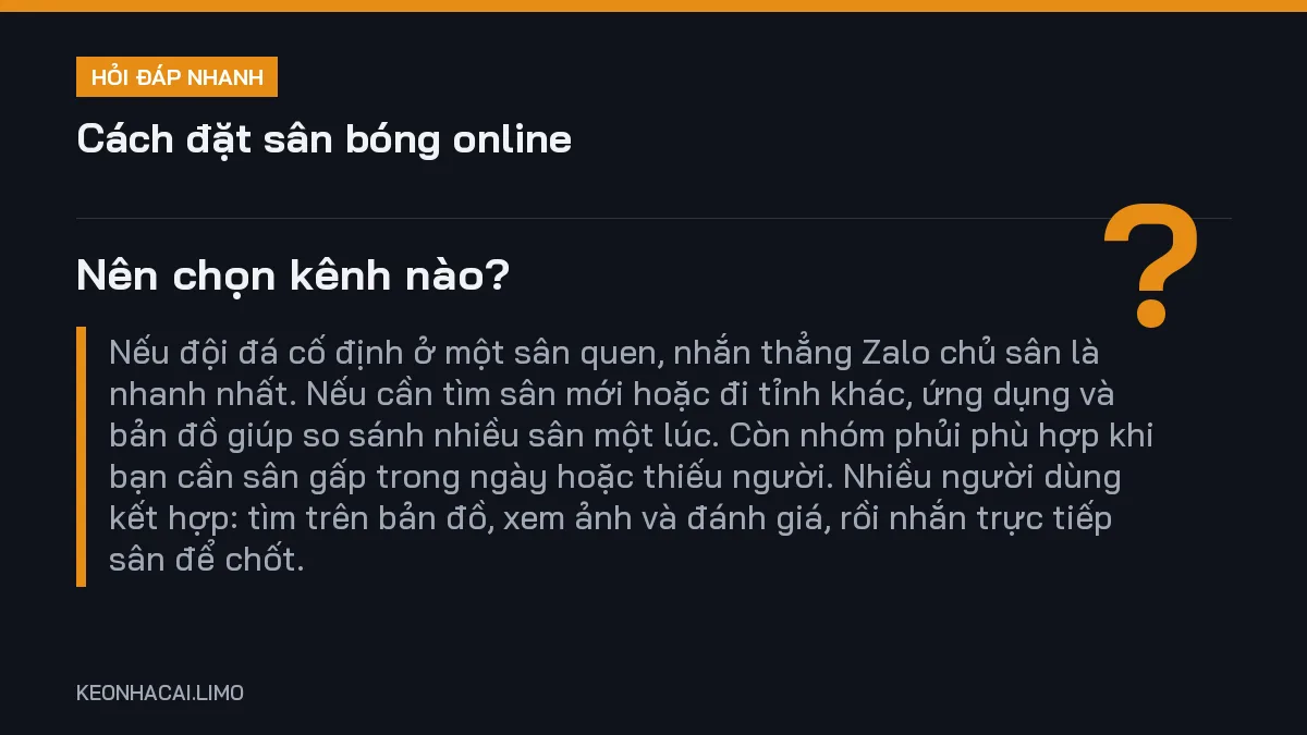 Hỏi đáp nhanh cách đặt sân bóng online: Nên chọn kênh nào