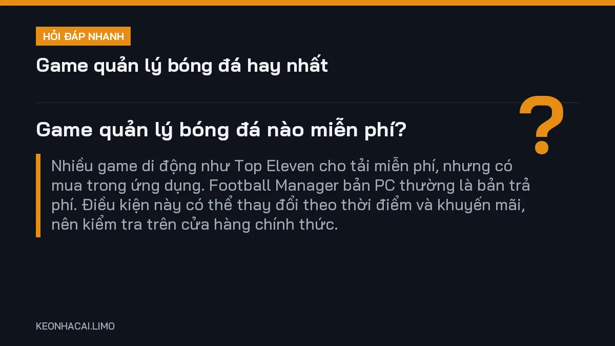Hỏi đáp nhanh game quản lý bóng đá hay nhất: Game quản lý bóng đá nào miễn phí