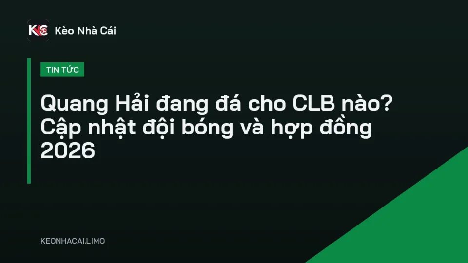 Quang Hải trong màu áo Công an Hà Nội, Quang Hải đang đá cho CLB nào