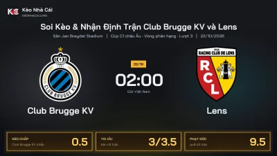 Soi kèo Club Brugge KV vs Lens 2h00 ngày 22/10 Cúp C1 Châu Âu 2026/27 Vòng phân hạng Lượt 3