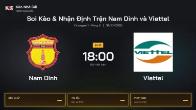 Soi kèo Nam Dinh vs Viettel 18h00 ngày 31/10 Giải V.league 1 2027/28 Vòng 6
