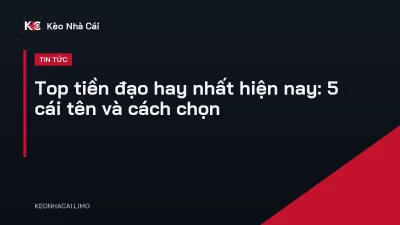 Top tiền đạo hay nhất hiện nay: 5 cái tên và cách chọn