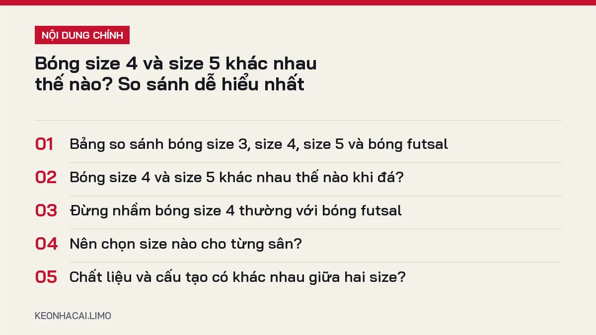 Tóm tắt nội dung bóng size 4 và size 5 khác nhau thế nào, 5 ý chính cần biết