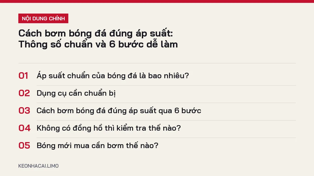 Tóm tắt nội dung cách bơm bóng đá đúng áp suất, 5 ý chính cần biết