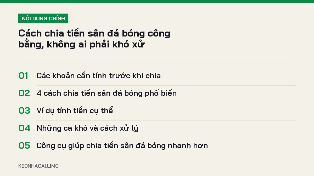 Tóm tắt nội dung cách chia tiền sân đá bóng, 5 ý chính cần biết