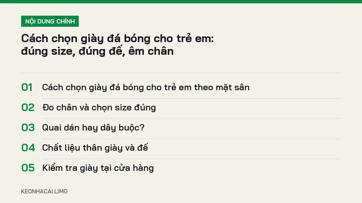 Tóm tắt nội dung cách chọn giày đá bóng cho trẻ em, 5 ý chính cần biết