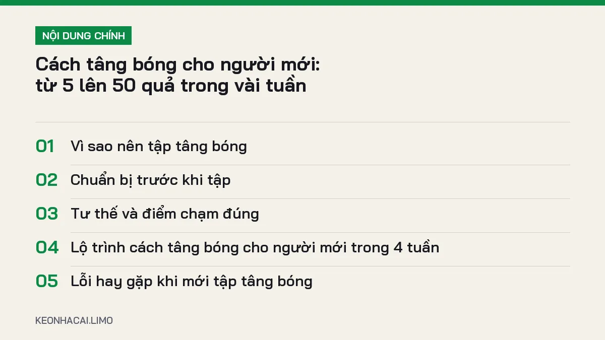 Tóm tắt nội dung cách tâng bóng cho người mới, 5 ý chính cần biết