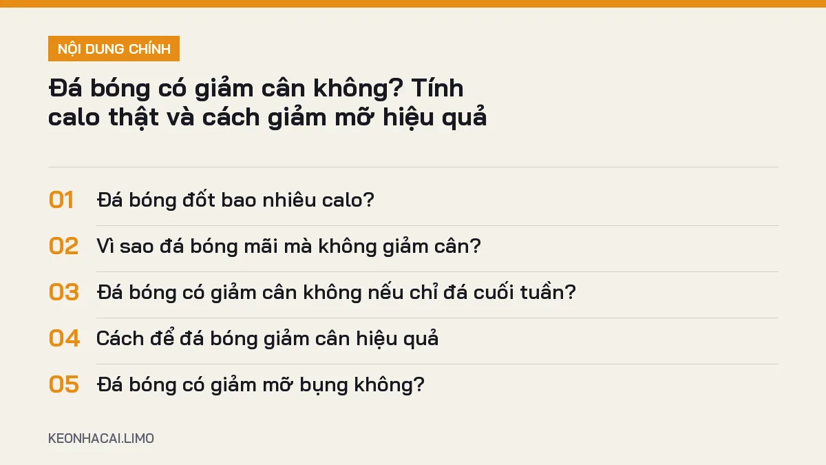 Tóm tắt nội dung đá bóng có giảm cân không, 5 ý chính cần biết