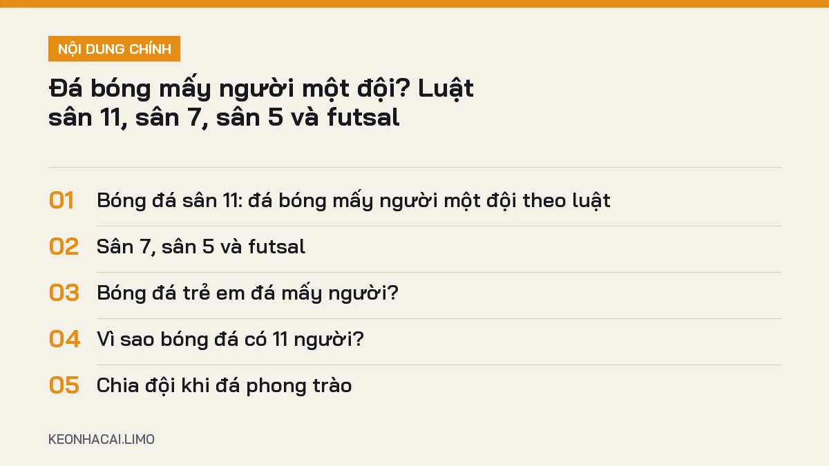 Tóm tắt nội dung đá bóng mấy người một đội, 5 ý chính cần biết