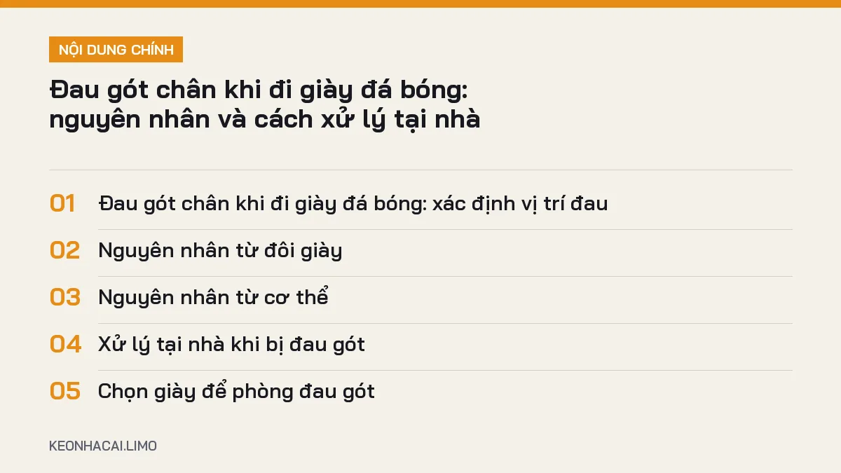 Tóm tắt nội dung đau gót chân khi đi giày đá bóng, 5 ý chính cần biết