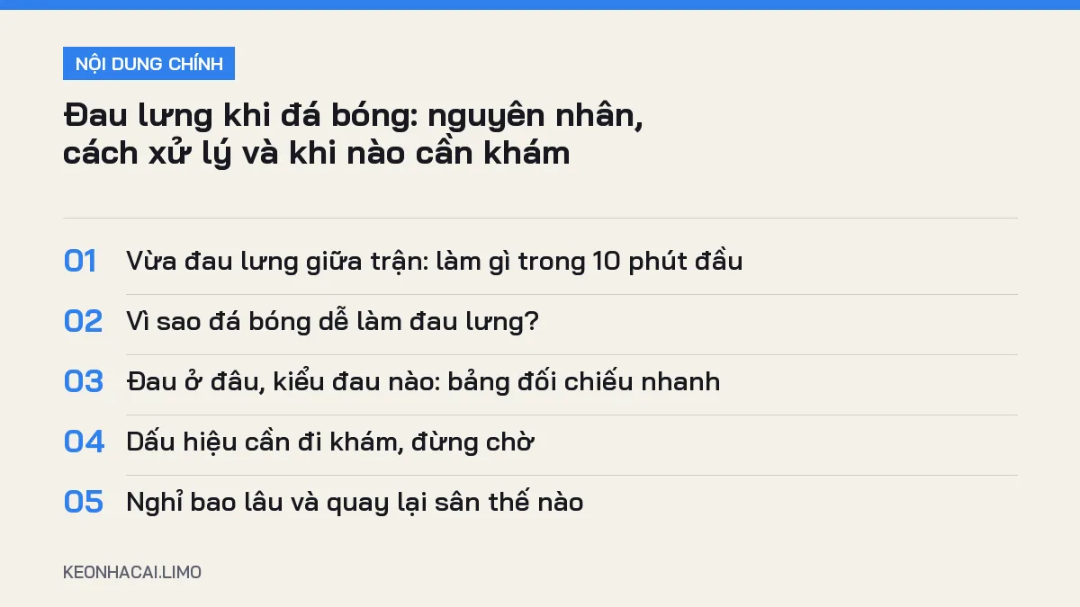 Tóm tắt nội dung đau lưng khi đá bóng, 5 ý chính cần biết