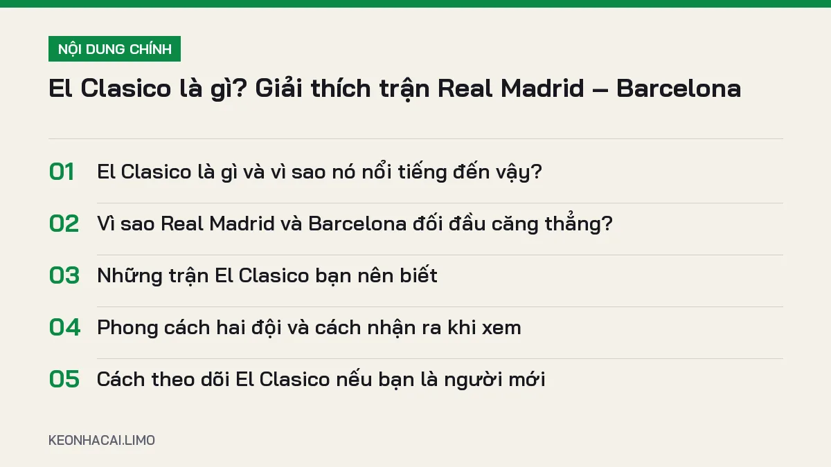 Tóm tắt nội dung el clasico là gì, 5 ý chính cần biết
