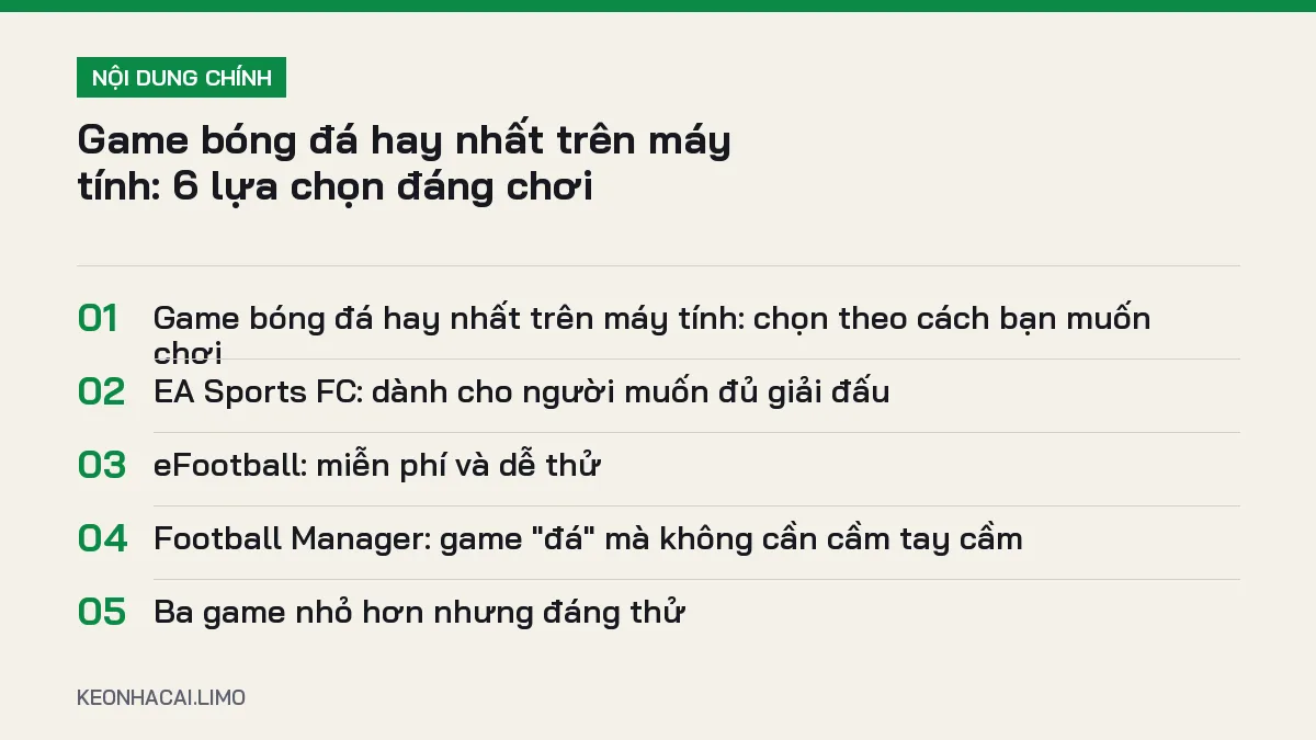 Tóm tắt nội dung game bóng đá hay nhất trên máy tính, 5 ý chính cần biết