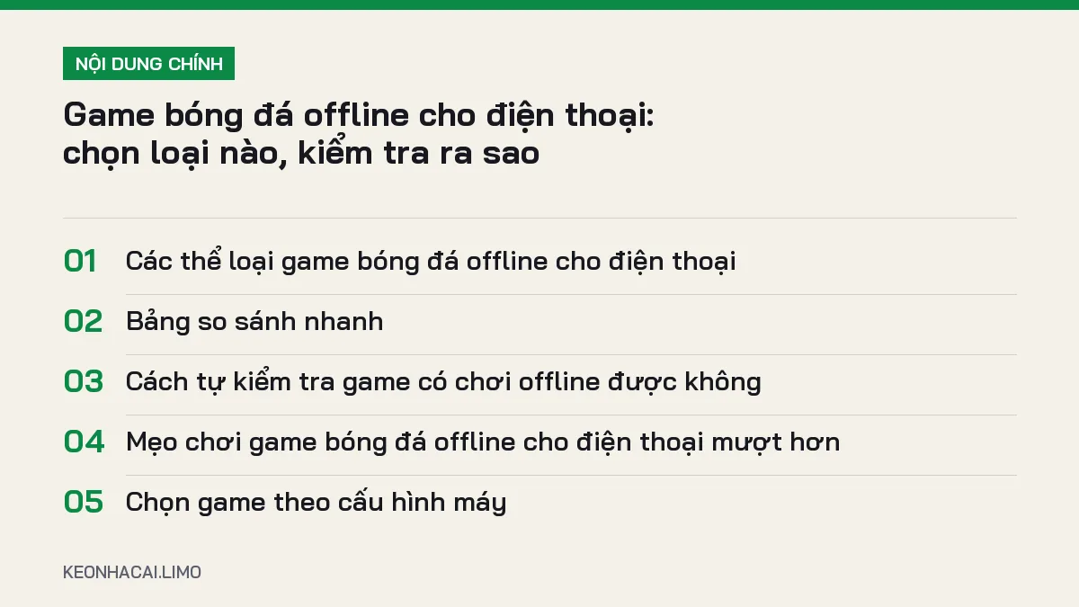 Tóm tắt nội dung game bóng đá offline cho điện thoại, 5 ý chính cần biết