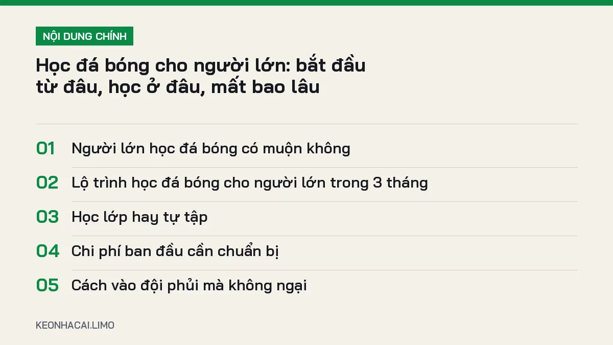 Tóm tắt nội dung học đá bóng cho người lớn, 5 ý chính cần biết