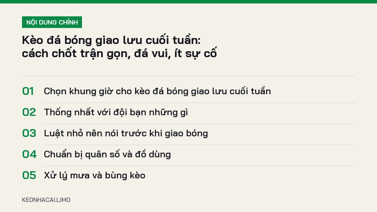 Tóm tắt nội dung kèo đá bóng giao lưu cuối tuần, 5 ý chính cần biết