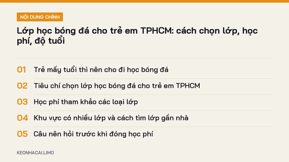 Tóm tắt nội dung lớp học bóng đá cho trẻ em tphcm, 5 ý chính cần biết