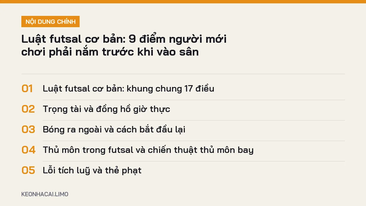 Tóm tắt nội dung luật futsal cơ bản, 5 ý chính cần biết
