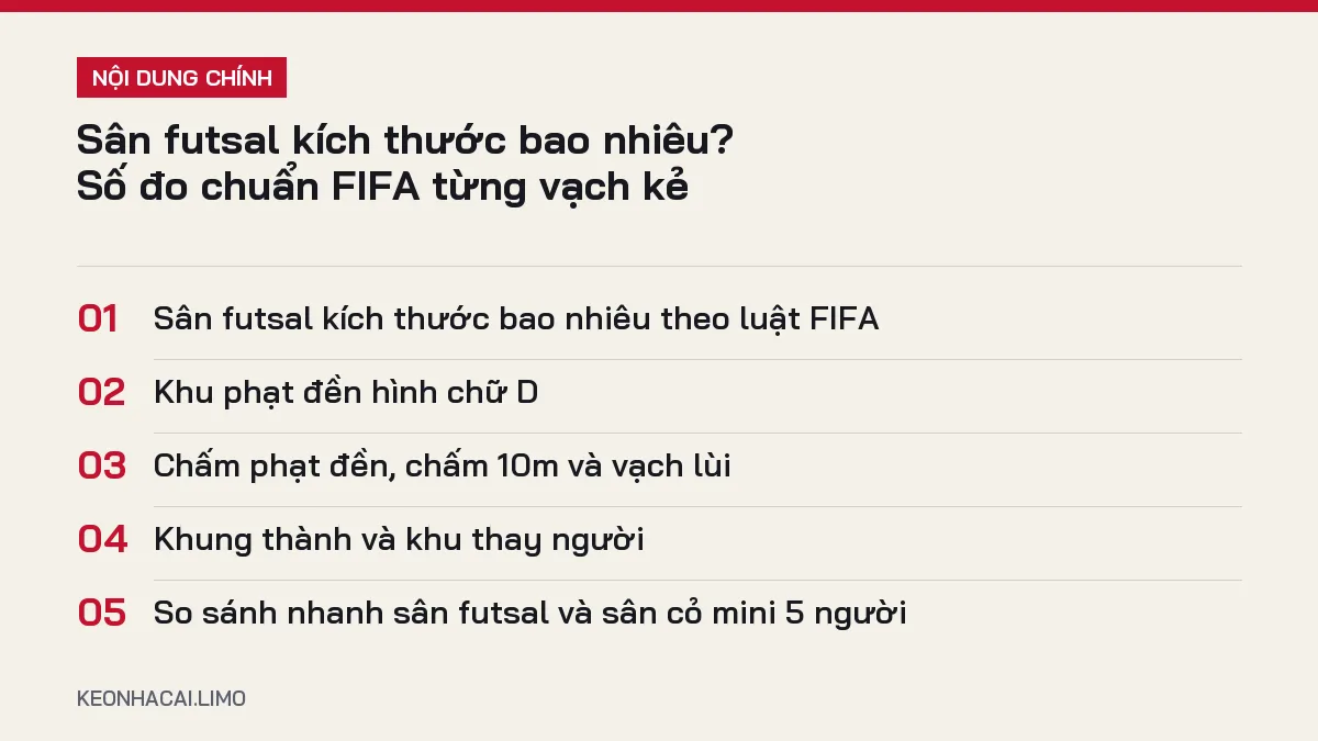 Tóm tắt nội dung sân futsal kích thước bao nhiêu, 5 ý chính cần biết