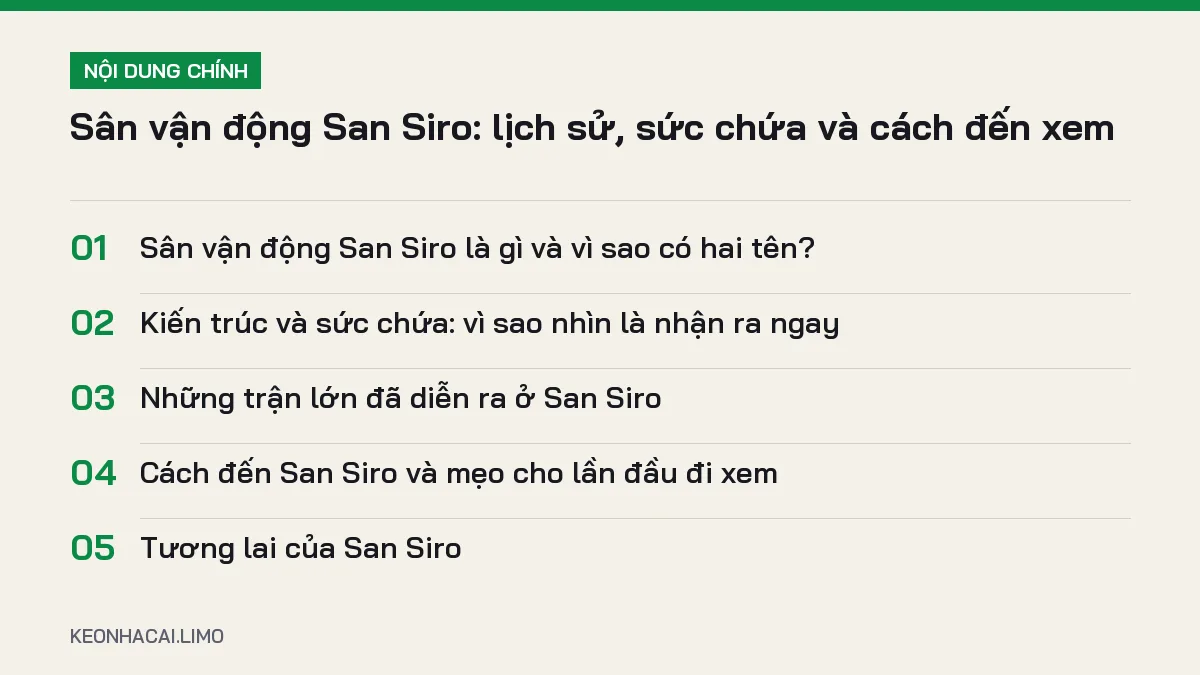 Tóm tắt nội dung sân vận động san siro, 5 ý chính cần biết