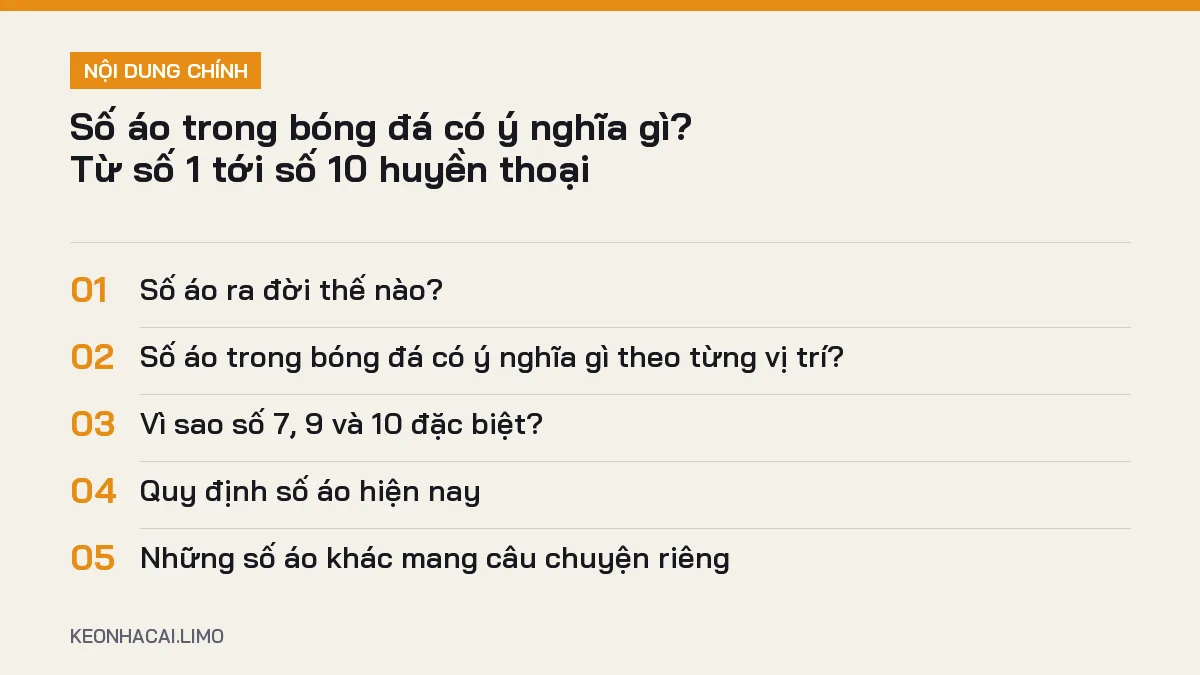Tóm tắt nội dung số áo trong bóng đá có ý nghĩa gì, 5 ý chính cần biết