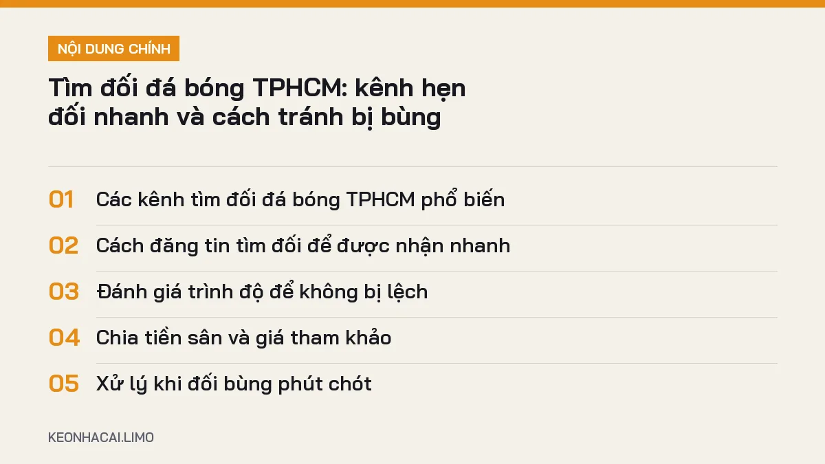 Tóm tắt nội dung tìm đối đá bóng tphcm, 5 ý chính cần biết