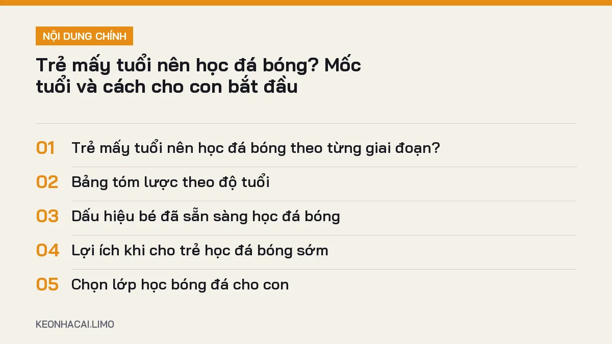 Tóm tắt nội dung trẻ mấy tuổi nên học đá bóng, 5 ý chính cần biết