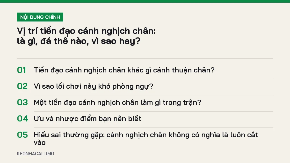 Tóm tắt nội dung vị trí tiền đạo cánh nghịch chân, 5 ý chính cần biết